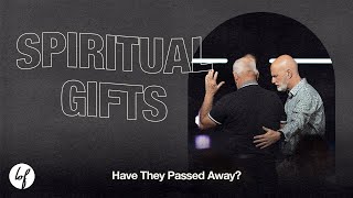 Proof That Spiritual Gifts Are for Todays Believers [upl. by Nogam860]