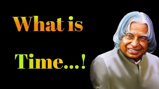 What is time   Apj abdul Kalam quotes about Time  Apj motivation  Great thought [upl. by Stephani725]