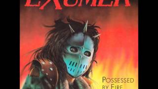 Exumer  Possessed by Fire [upl. by Nomad]