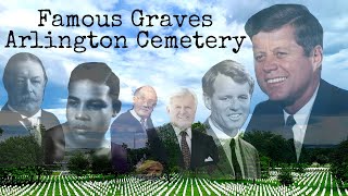 Famous Graves and Tour of Arlington National Cemetery [upl. by Doroteya88]