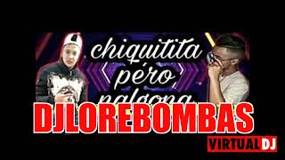 SONIKETE DE BARRIO CHIKITITA PERO NALGONA DJ LORE BOMBAS mp3 [upl. by Nuawad]