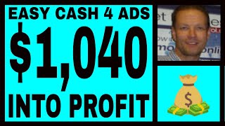 Easy Cash 4 Ads Review  1040 Into Profit  No Monthly Membership Costs [upl. by Ayanad]