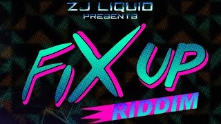 Fix Up Riddim Ft Mavado  IOctane  Vybz Kartel amp Alkaline Promo Mix H20 Records Dec 2014 [upl. by Aenert]