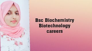 All about BSC Biochemistry amp Biotechnology careers in malayalam [upl. by Rehttam]