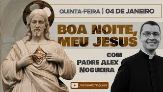 0401  Oração da Noite quotBoa Noite Meu Jesusquot [upl. by Anitsuj]