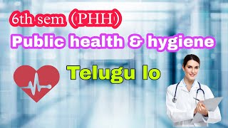 PHH 6th sem Public health amphygiene telugu lo  Degree 6th sem kammampatinikhil KUOUPUTUSUMGU [upl. by Tearle]