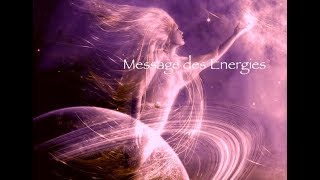 Message des Energies du 11 au 17 septembre 2017 [upl. by Aaberg]