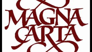 Magna Carta  Time For The Leaving [upl. by Carlee719]