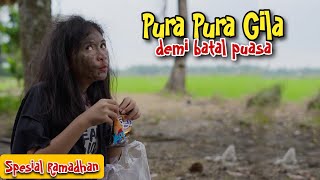 MARKONAH PURA PURA GILA DEMI BATAL PUASA [upl. by Philander]