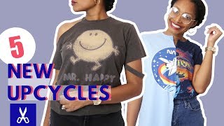 5 New Tshirt Upcycles How To Cut for the Impatient Beginner [upl. by Keligot806]