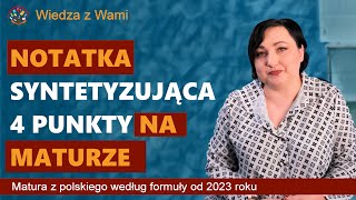 Notatka syntetyzująca na maturze z polskiego 4 punkty na maturze [upl. by Aniala726]