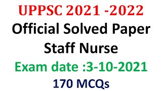 UPPSC Staff Nurse 2021 Answer Key 2021 Uppsc Staff Nurse paper Paper Solution 170 Questions [upl. by Sile]