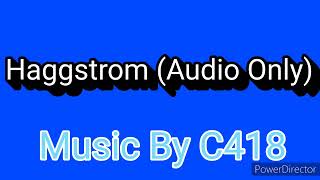 Haggstrom Audio Only Music By C418 [upl. by Zsa]