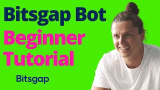 Bitsgap Trading Bot Tutorial For Beginners [upl. by Oiralednac]