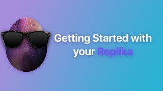 Getting Started with your Replika iOS [upl. by Tserrof493]