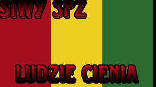 SIWY SPZ  LUDZIE CIENIA [upl. by Aldercy749]