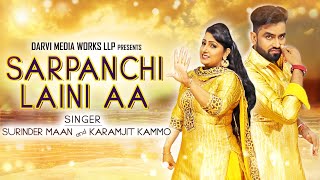 Sarpanchi Laini Aa  Surinder maan amp Karamjit Kammo  Punjabi Song  Maha Punjabi [upl. by Yrrat]