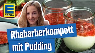 Rhabarberkompott mit Pudding  Dessert im Glas Rezept [upl. by Alyakem537]