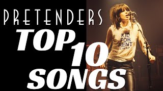 Pretenders Top 10 Songs x3 [upl. by Freiman]