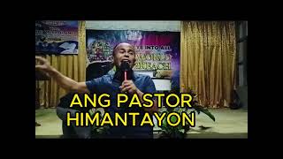 PASTOR HIMANTAYONG MAGBALANTAY SA MGA KARNERO [upl. by Norvan]