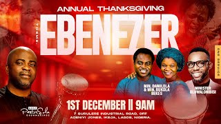 Annual Thanksgiving Service Ebenezer  1st December 2024 [upl. by Winton569]