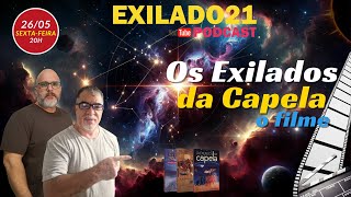 Os Exilados da Capela PGM 20 Os Exilados da Capela o filme [upl. by Paulette]