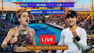 Maria Sakkari Vs Anna Kalinskaya LIVE Score UPDATE Today Women Tennis 2024 WTA Miami Open 18Finals [upl. by Mandeville370]