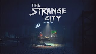 The Strange City MAX Settings RYZEN 7 5800X3D RTX 3080 Ti 1440p [upl. by Anirtal719]