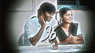 96 movie kadhala kadhala song hits 💝 [upl. by Inaluahek]