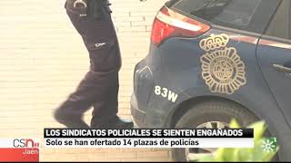 Los sindicatos policiales defraudados ante las plazas ofertadas en la provincia de Jaén [upl. by Federico360]