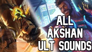 All Akshan Ult Sounds [upl. by Ailam]