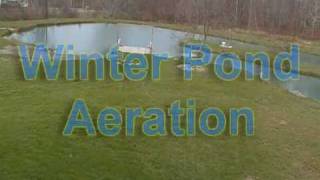 Winter Pond Aeration [upl. by Ellednahs344]