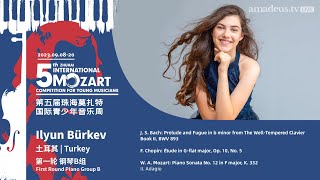 Ilyun Bürkev  5th Zhuhai International Mozart Competition  First Round Piano Group B [upl. by Halliday179]