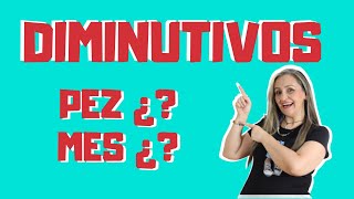 LOS DIMINUTIVOS CON EJEMPLOS Y EJERCICIOS  LA PROFE MÓNICA  EDUTUBER [upl. by Onnem707]