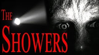 quotThe Showersquot  CreepyPasta Storytime [upl. by Edobalo]