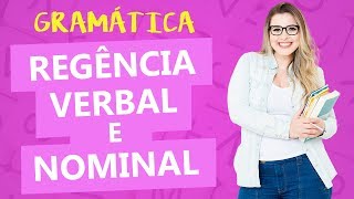 REGÊNCIA VERBAL E NOMINAL  Profa Pamba [upl. by Derrej]