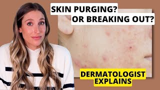 Is Your Skin Purging or Just Breaking Out Dermatologist Explains  Dr Sam Ellis [upl. by Nyledaj]