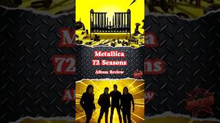 Metallica  72 Seasons  Album Review Shorts [upl. by Akemaj]