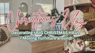 CHRISTMAS VLOG🎄 Decorating  BIG CHRISTMAS HAUL   Moving Furniture Around✨ [upl. by Arrik491]