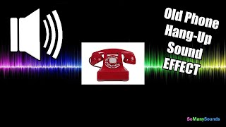 Old Phone Hang Up Sound Effect NO COPYRIGHT FREE TO USE [upl. by Aric]