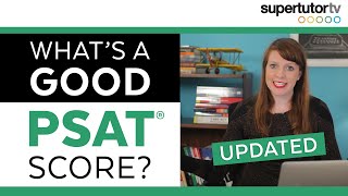 Whats a Good PSAT® Score [upl. by Eirrem]