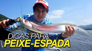 DICAS PARA PESCAR PEIXEESPADA NO CANAL [upl. by Kelam918]