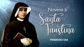 1º Dia  Novena à Santa Faustina [upl. by Lizzie895]