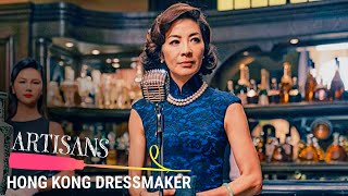 The Qipao Tailor Who Dressed Michelle Yeoh [upl. by Odysseus66]