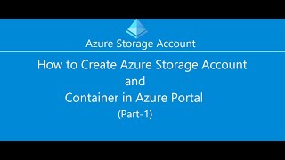 How to Create Storage Account and Container in Azure Portal  C [upl. by Adnalu]