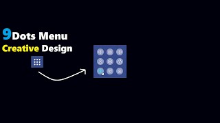 Creative 9Dots Menu Smooth Coding 9dots [upl. by Ycnahc]