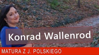 2018 „Konrad Wallenrod” – wszystko co chcielibyście wiedzieć o utworze Adama Mickiewicza [upl. by Granny]