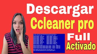 👉quotDESCARGAR E INSTALAR CCLEANER PROFESSIONAL PLUS 2024 FULL ACTIVADOquotDESCARGAR CCLEANER PRO 2024 [upl. by Bil627]