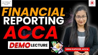 ACCA FINANCIAL REPORTING DEMO LECTURE  ACCA COURSE thewallstreetschool [upl. by Bensky385]