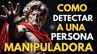 ¿CÓMO EVITAR SER MANIPULADOA Y DETECTAR A UNA PERSONA MANIPULADORA  ESTOICISMO [upl. by Janaye]